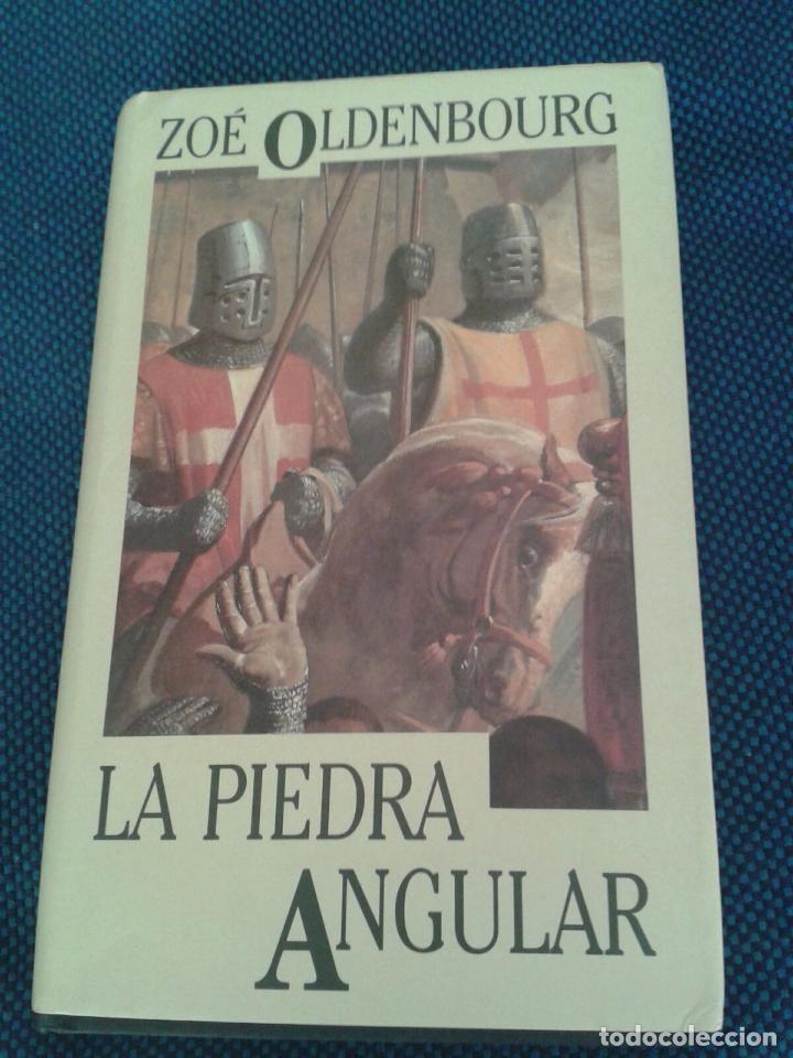 Libros de segunda mano: LA PIEDRA ANGULAR. ZOE OLDENBOURG - Foto 1
