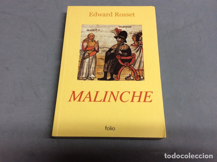 Libros de segunda mano: MALINCHE / EDWARD ROSSET - Foto 1