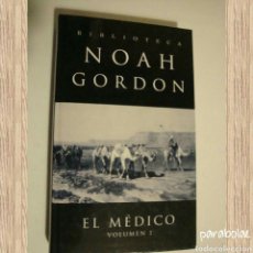Libros de segunda mano: ~ NOAH GORDON, EL MÉDICO VOLUMEN 1. EDITA EL PAIS ~. Lote 66223425
