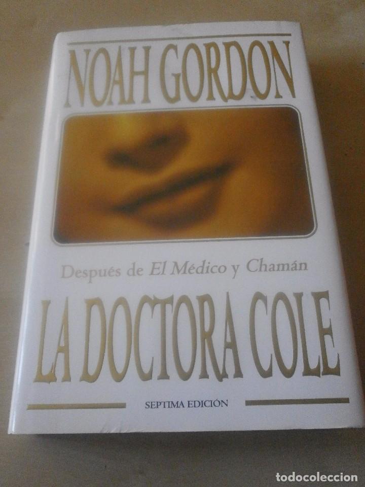 Libros de segunda mano: LA DOCTORA COLE. NOAH GORDON - Foto 1