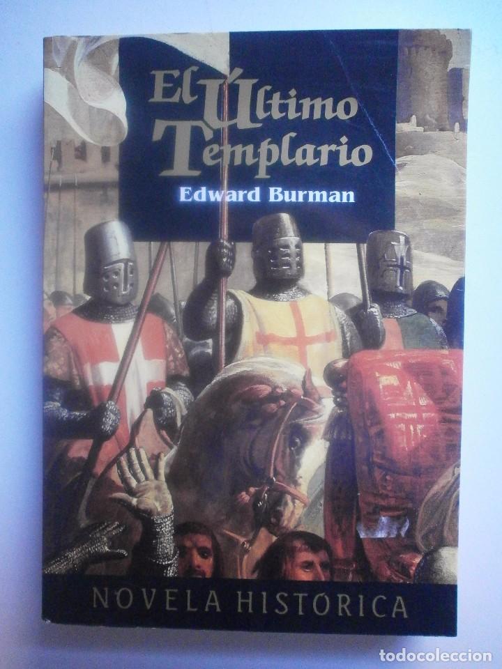 Libros de segunda mano: EL ULTIMI TEMPLARIO. EDWUARD BURMAN