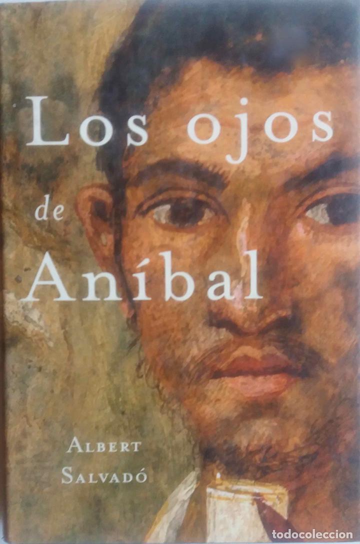 Libros de segunda mano: LOS OJOS DE AN&Iacute;BAL, ALBERT SALVAD&Oacute;. LIBRO - Foto 1