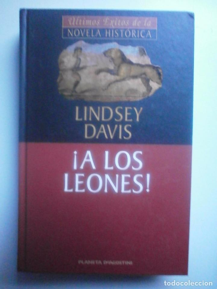 Libros de segunda mano: !A LOS LEONES!. LINDSAY DAVIS - Foto 1