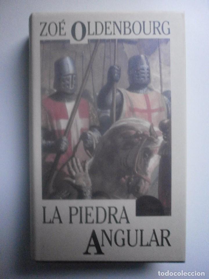 Libros de segunda mano: LA PIEDRA ANGULAR. ZO&Eacute; OLDENBOURG - Foto 1