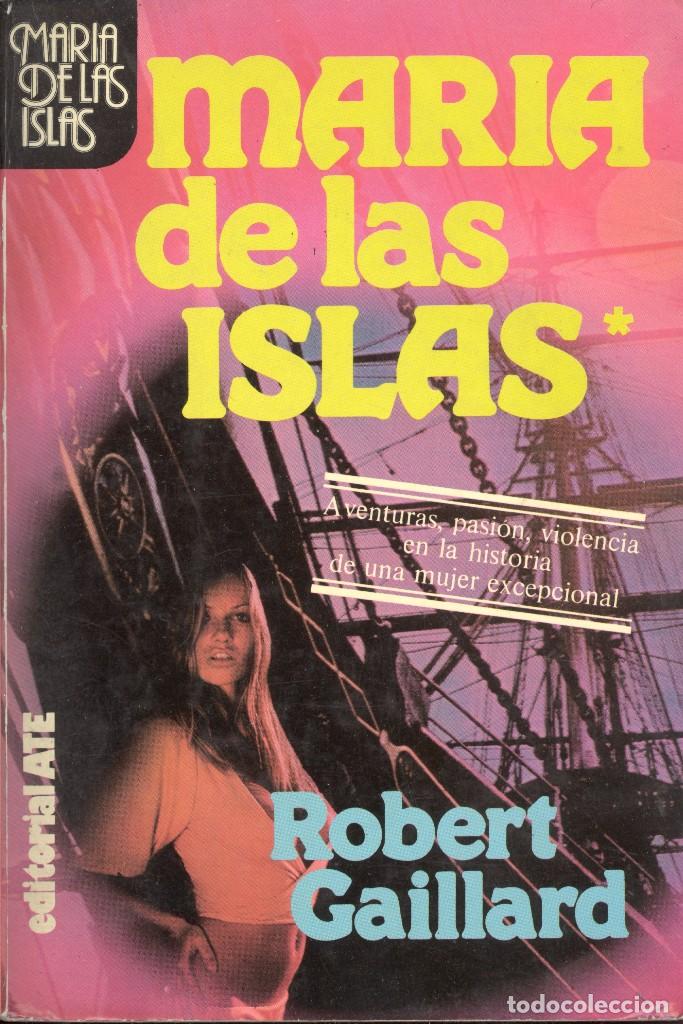 Livros em segunda m&atilde;o: MAR&Iacute;A DE LAS ISLAS, VOL. 1 - ROBERT GAILLARD