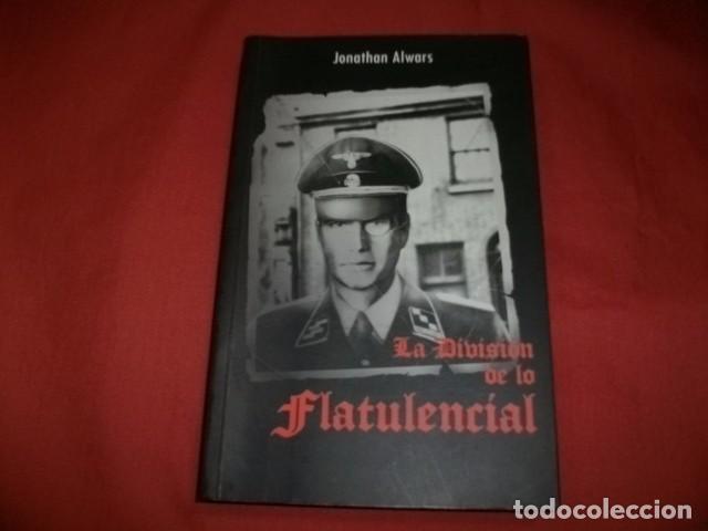 Gebrauchte B&uuml;cher: LA DIVISI&Oacute;N DE LO FLATULENCIAL - JONATHAN ALWARS