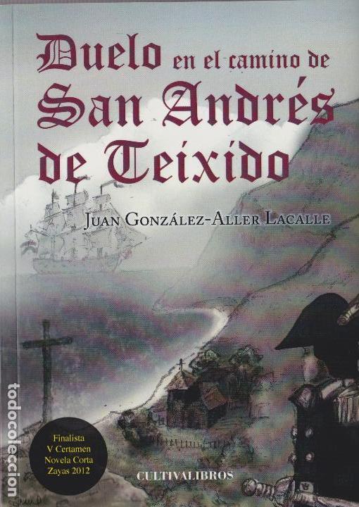 Second hand books: Duelo en el camino de San Andr&eacute;s de Teixido / Juan Gonz&aacute;lez-Aller Lacalle