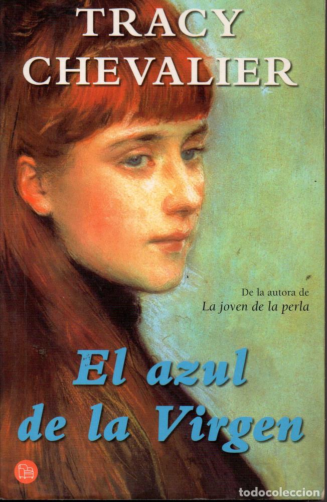 Libros de segunda mano: El azul de la Virgen (Tracy Chevalier) - Foto 1