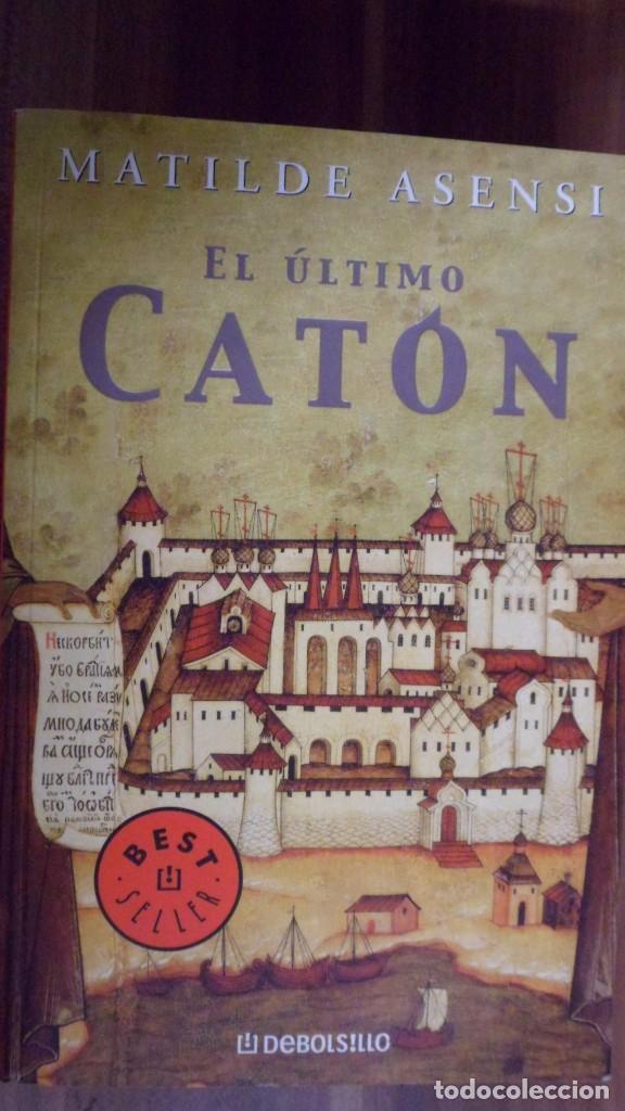 Libros de segunda mano: EL &Uacute;LTIMO CAT&Oacute;N. MATILDE ASENSI. - Foto 1