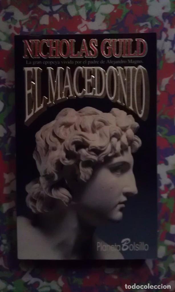 Libros de segunda mano: EL MACEDONIO - NICHOLAS GUILD - Foto 1