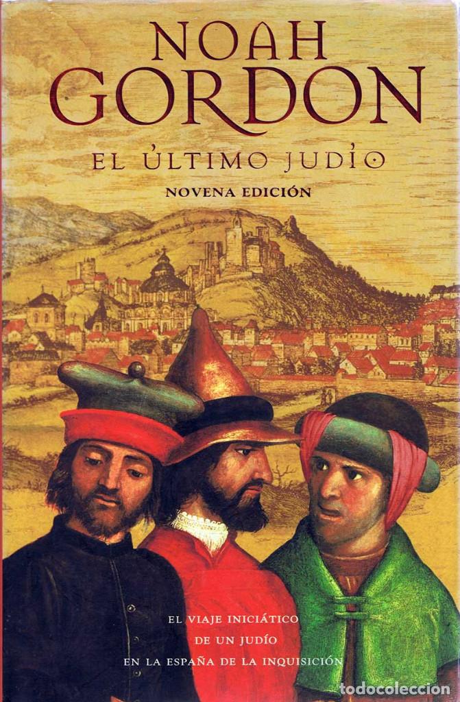 Libros de segunda mano: El &uacute;ltimo jud&iacute;o - Noah Gordon - Foto 1