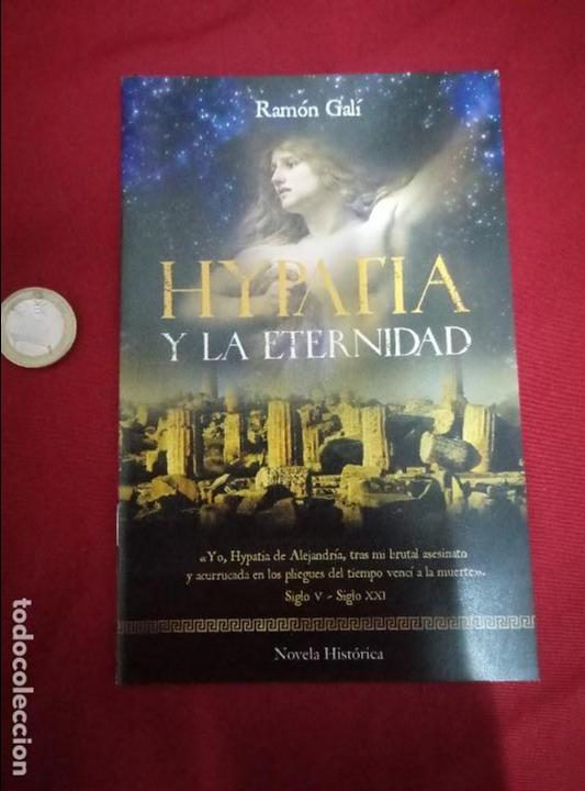 Second hand books: Hypatia y La Eternidad - Ram&oacute;n Gal&iacute;