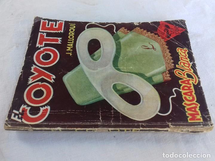 Livres d'occasion: MASCARA BLANCA-EL COYOTE-J. MAYORQUI-EDICIONES CLIPER-PRIMERA EDICION ABRIL1947