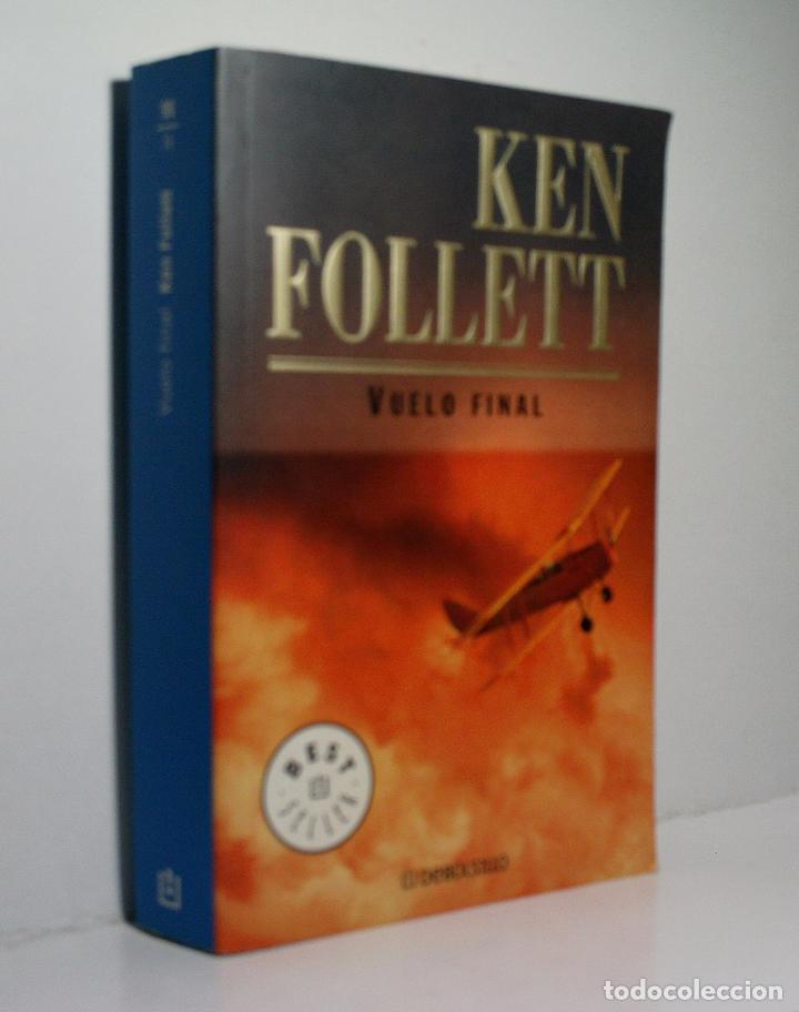 Libros de segunda mano: VUELO FINAL. FOLLET Ken. 2004 - Foto 1