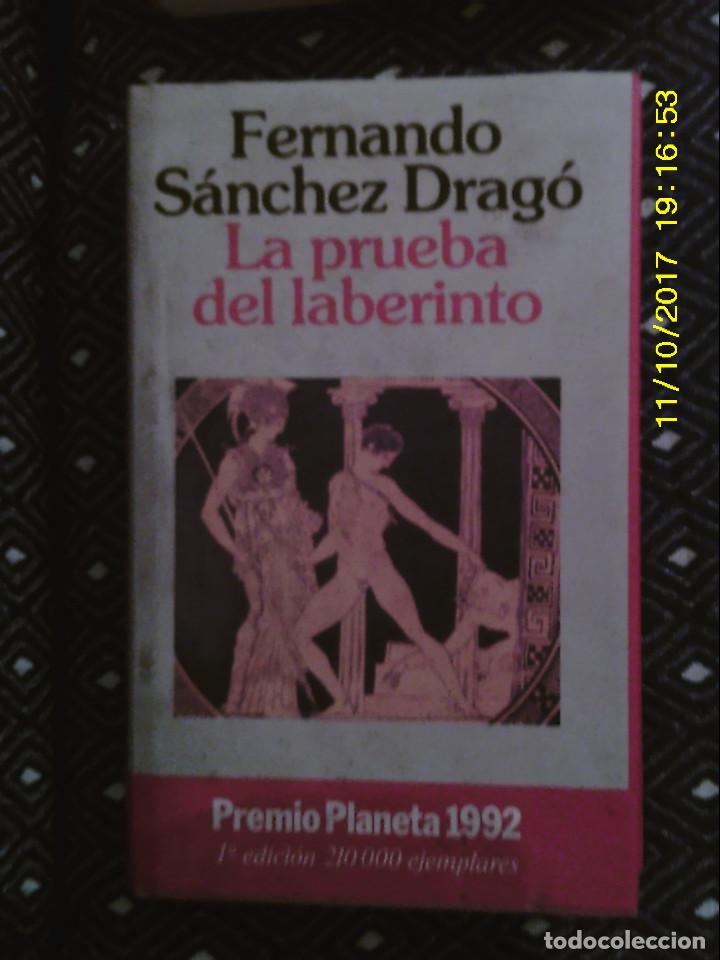 Libros de segunda mano: LIBRO N&ordm; 1251 LA PRUEBA DEL LABERINTO DE FERNANDO SANCHEZ DRAGO