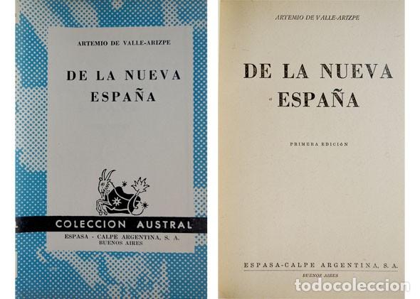 Gebrauchte B&uuml;cher: VALLE-ARIZPE, Artemio de (1884-1961).  De la Nueva Espa&ntilde;a. 1956.