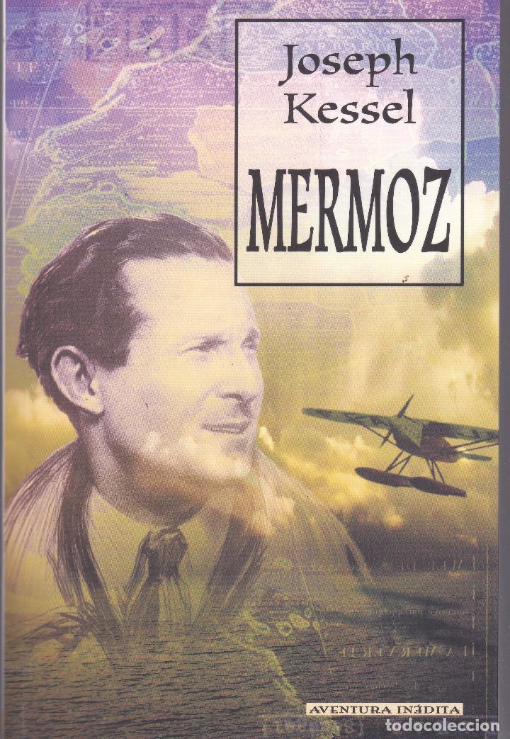 Libros de segunda mano: MERMOZ JOSEPH KESSEL - Foto 1