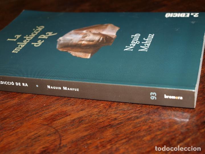 Libros de segunda mano: LA MALEDICCIO DE RA. NAGIB MAHFUZ, BROMERA. LIBRO EN VALENCIANO O CATALAN. 250 PAG. VER FOTOS - Foto 4 - 112559523