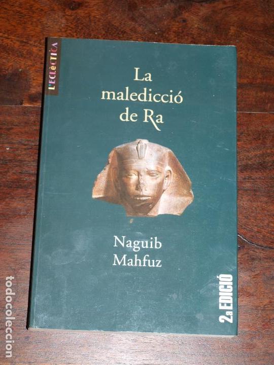 Libros de segunda mano: LA MALEDICCIO DE RA. NAGIB MAHFUZ, BROMERA. LIBRO EN VALENCIANO O CATALAN. 250 PAG. VER FOTOS - Foto 5 - 112559523