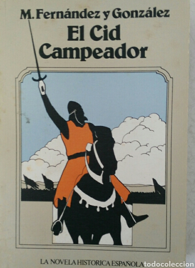 Gebrauchte B&uuml;cher: El Cid Campeador M. FERN&Aacute;NDEZ Y GONZ&Aacute;LEZ