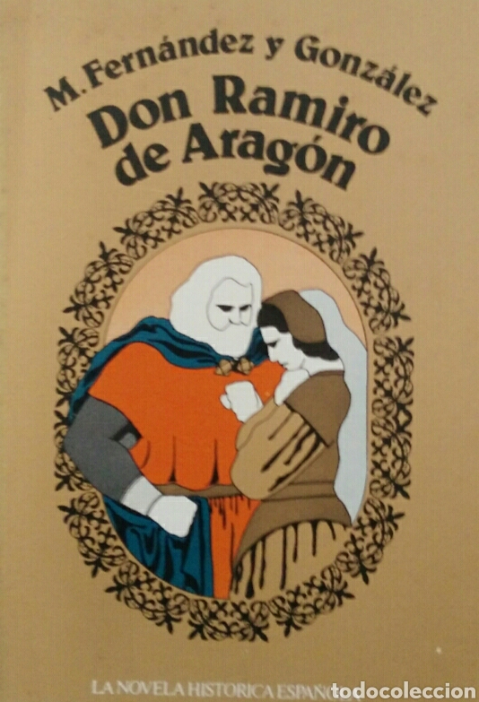 Libros de segunda mano: Don Ramiro de Arag&oacute;n M. Fern&aacute;ndez GONZ&Aacute;LEZ