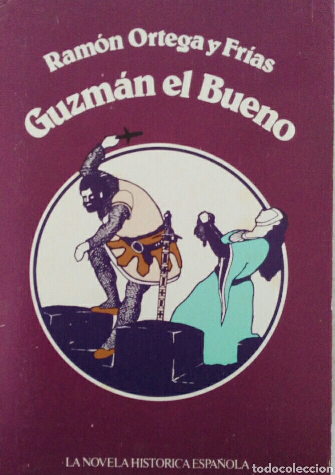 Libros de segunda mano: Guzm&aacute;n el bueno. Ortega y Fr&iacute;as