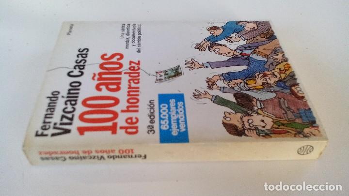 Libri di seconda mano: 100 A&Ntilde;OS DE HONRADEZ-FERNANDO VIZCAINO CASAS-PLANETA