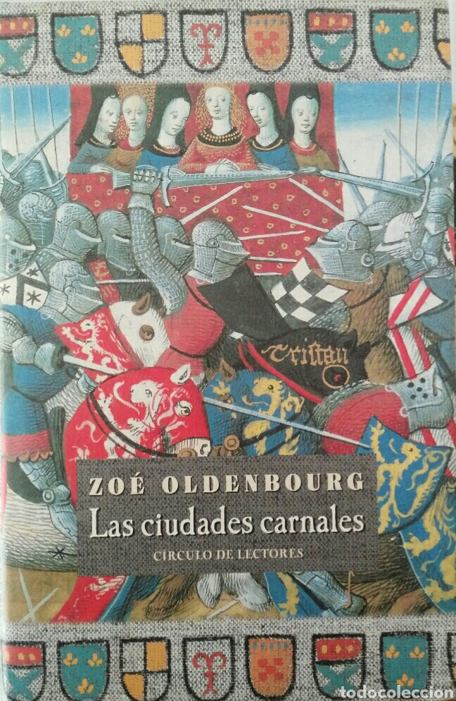 Libri di seconda mano: Zo&eacute; Oldenbourg. Las ciudades carnales.
