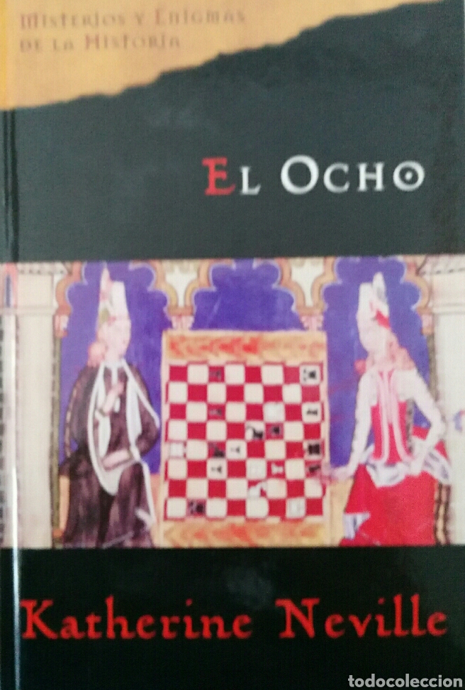 Libri di seconda mano: Katherine Neville. El ocho.