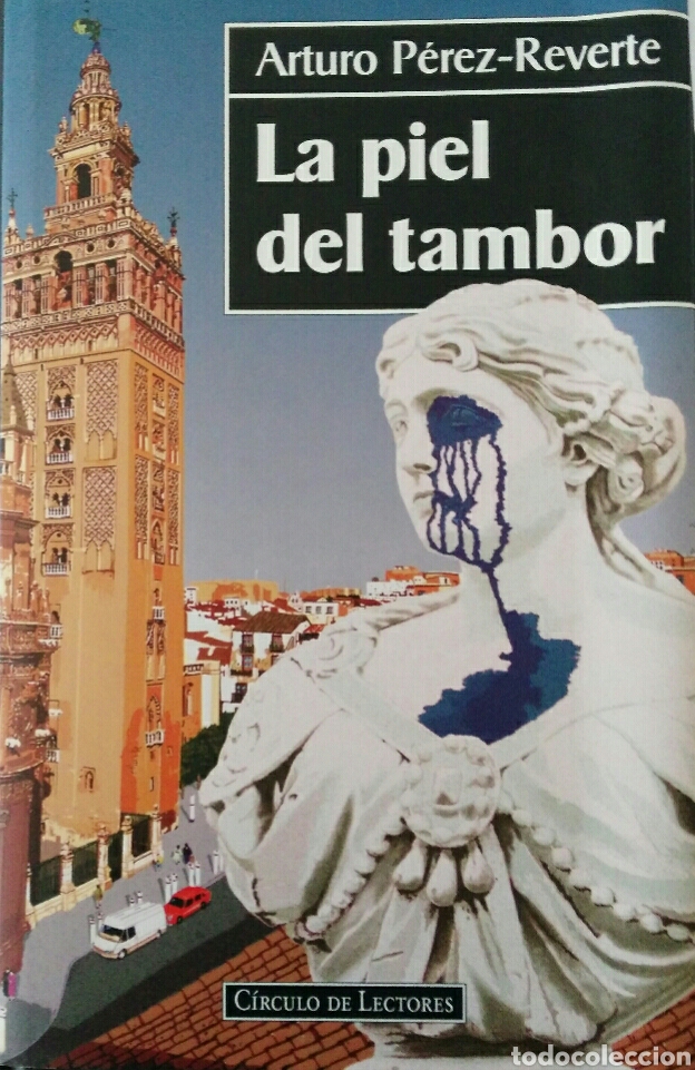 Second hand books: Arturo P&eacute;rez Reverte. La piel del tambor.