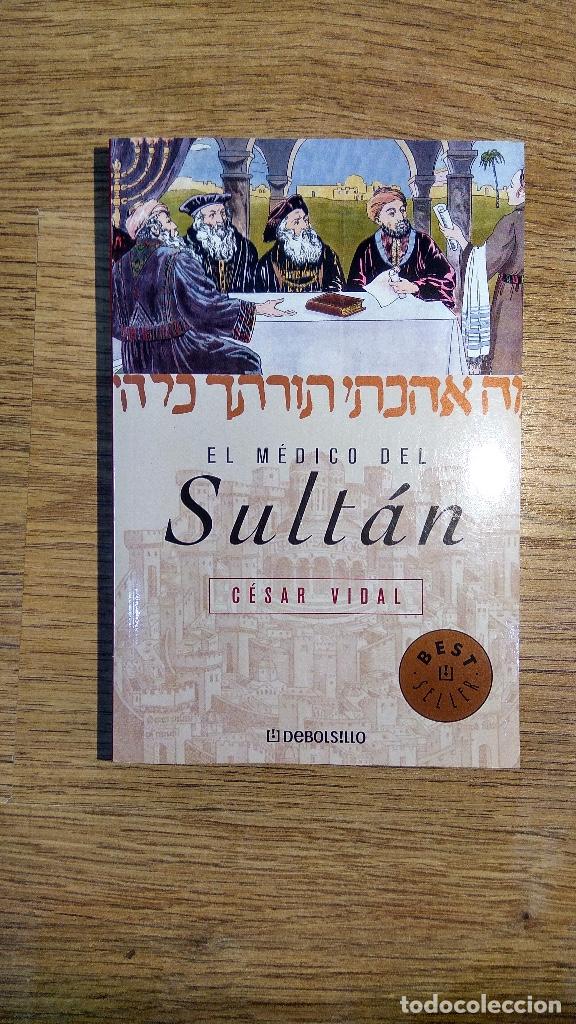 Libros de segunda mano: El m&eacute;dico del Sult&aacute;n de C&eacute;sar Vidal. R&uacute;stica - Foto 1