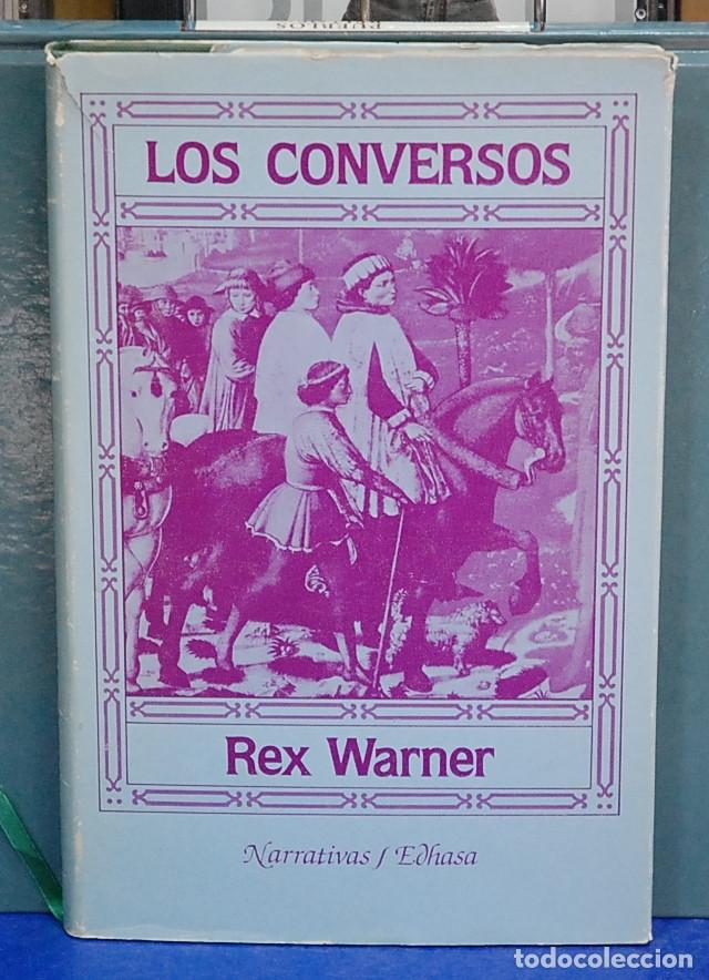 Libros de segunda mano: LMV - Los conversos. Rex Warner - Foto 1