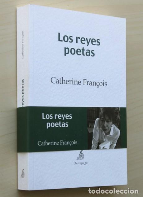 Second hand books: LOS REYES POETAS. (Nuevo) - FRAN&Ccedil;OIS, Catherine