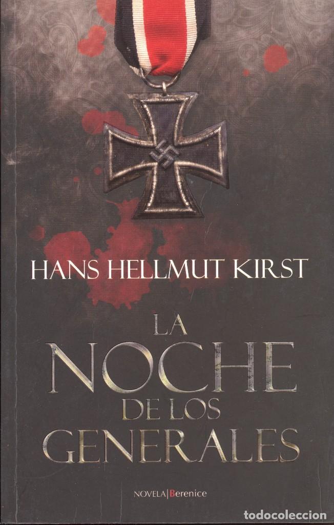 Libri di seconda mano: LA NOCHE DE LOS GENERALES - HANS HELMUT KIRST