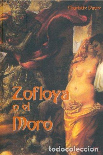 Libros de segunda mano: Zofloya o el Moro. Charlotte Dacre. Ediciones Jaguar. (2005).