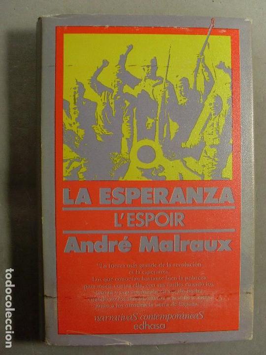 Libros de segunda mano: LA ESPERANZA / Andr&eacute; Malraux / 1978. edhasa - Foto 1