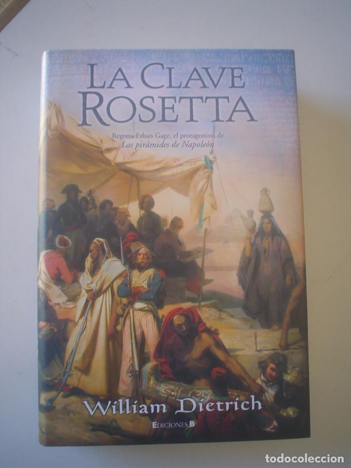 Libros de segunda mano: WILLIAM DIETRICH: LA CLAVE ROSETTA - Foto 1