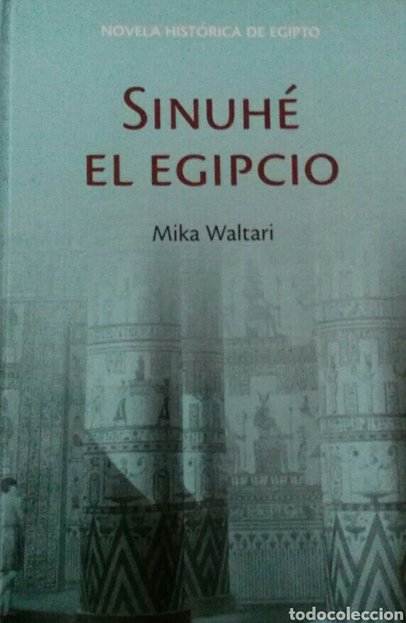 Libri di seconda mano: Sinuh&eacute;, el egipcio. Mika Waltari.