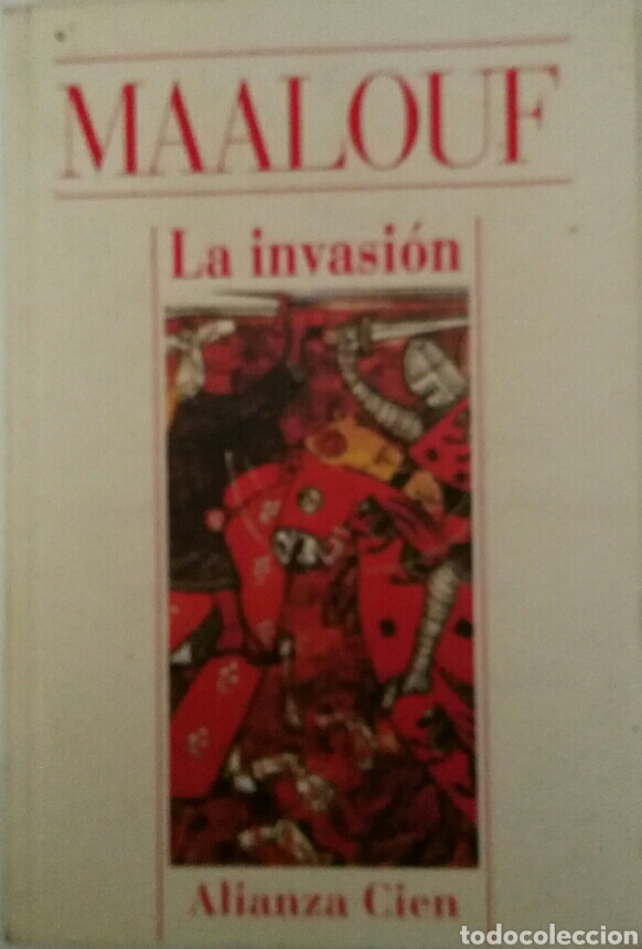 Gebrauchte B&uuml;cher: Maalouf. La invasi&oacute;n.