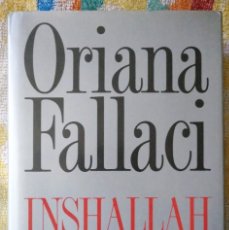 Libros de segunda mano: INSHALLAH. PRIMERA EDICIÓN. ORIANA FALLACI.. Lote 130252110
