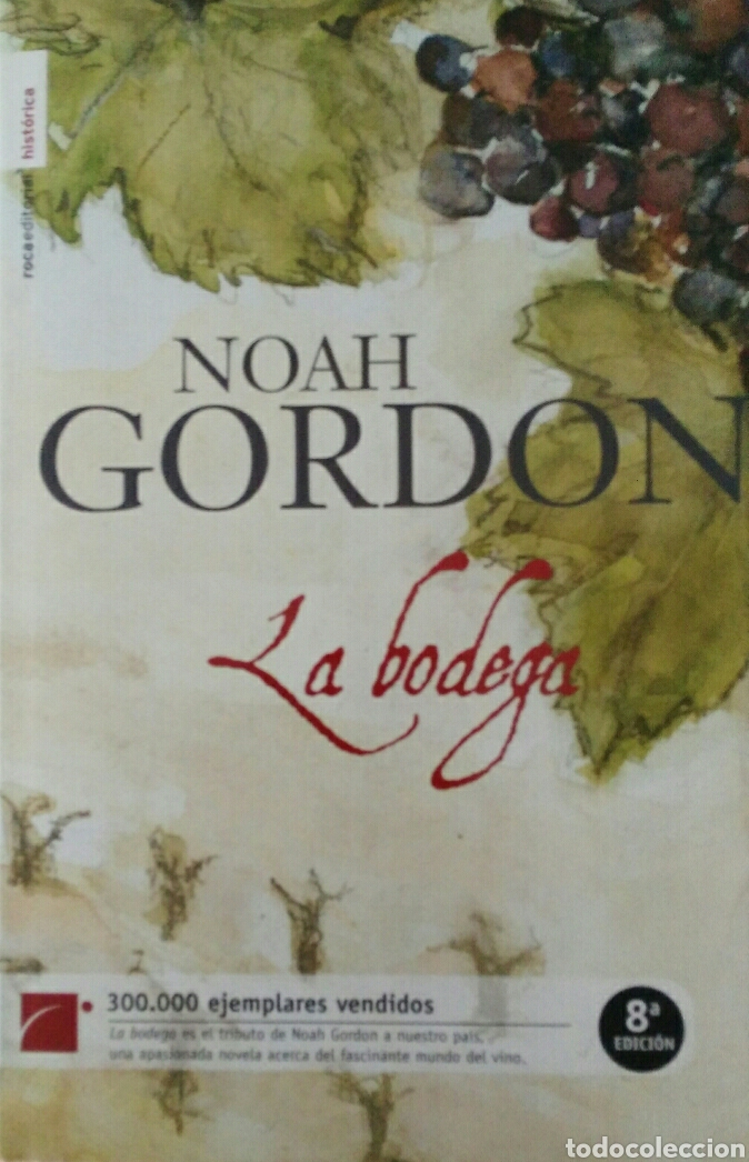Libri di seconda mano: Noah Gordon. La bodega.