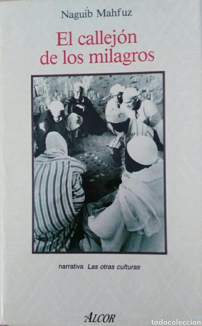 Libri di seconda mano: Naguib Mahfuz. El callej&oacute;n de los milagros.