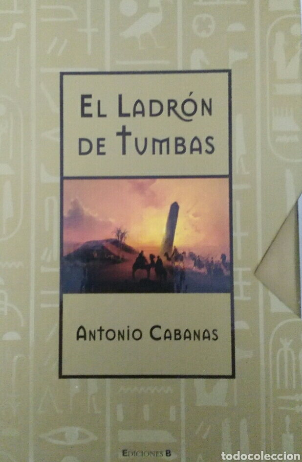 Gebrauchte B&uuml;cher: El ladr&oacute;n de tumbas. Antonio Cabanas. Con estuche.