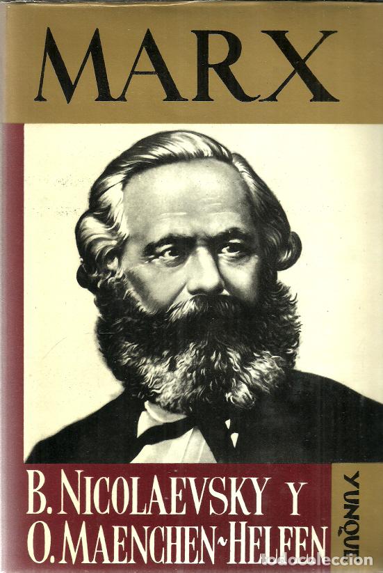 Marx - B. Nicolaevsky Y O. Maenchen - Editorial - Vendido En Venta ...