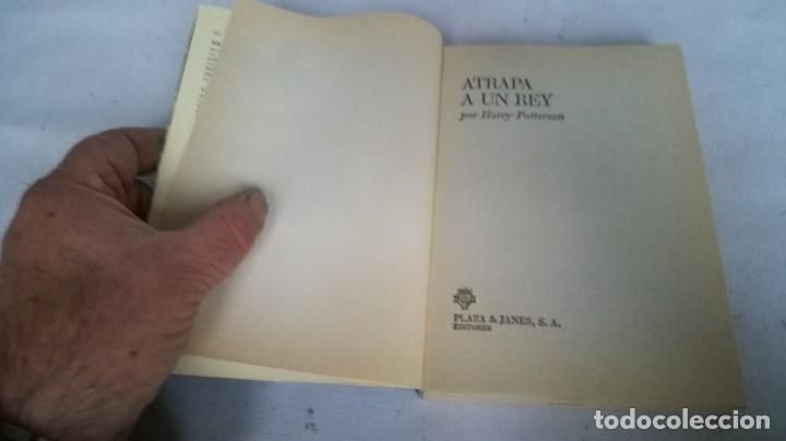 Libros de segunda mano: ATRAPA A UN REY-Harry Patterson - Foto 5