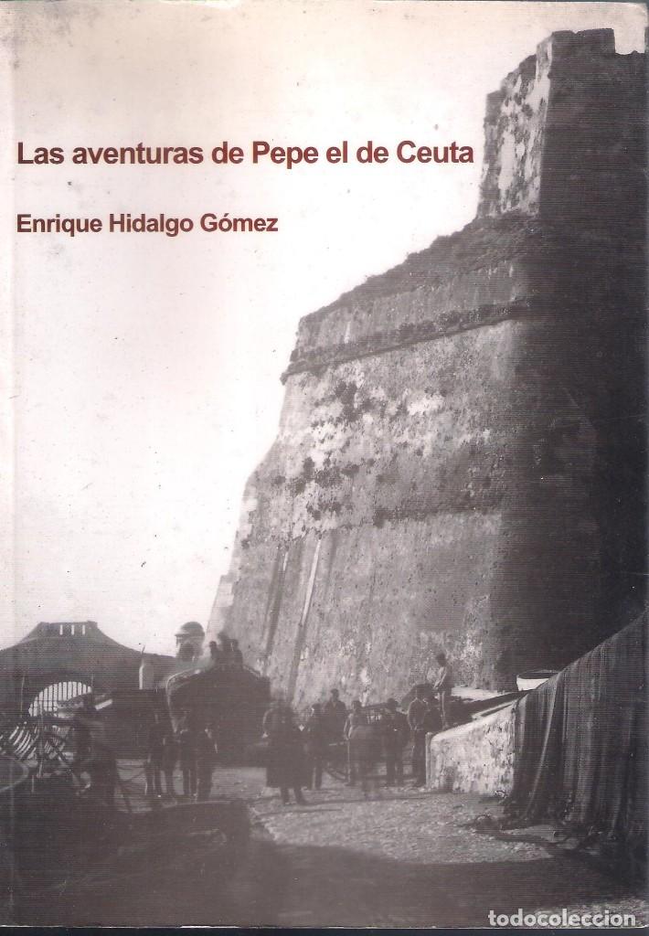 Libri di seconda mano: Las aventuras de Pepe el de Ceuta