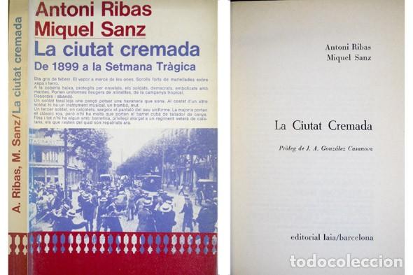 Second hand books: RIBAS, Antoni i SANZ, Miquel.  La Ciutat Cremada. 1976.