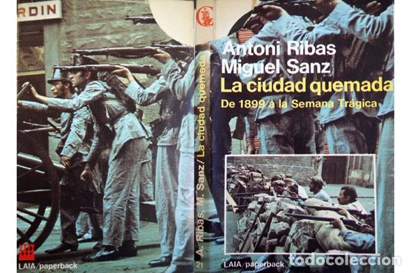 Second hand books: RIBAS, Antoni y SANZ, Miquel.  La Ciudad Quemada. 1976.