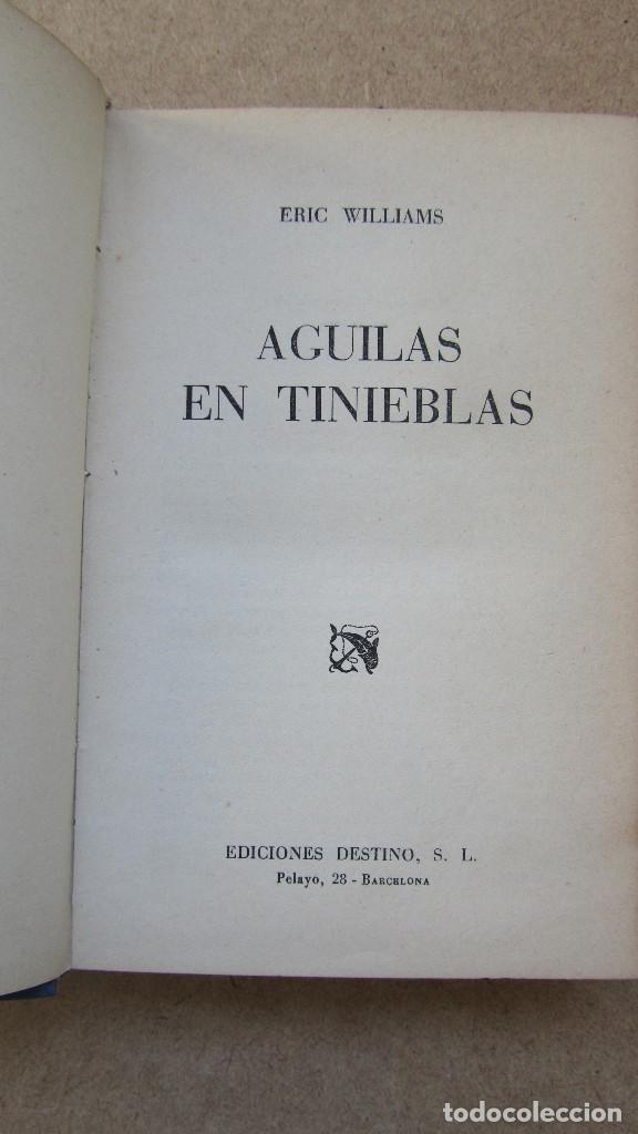 Libros de segunda mano: Aguilas en tinieblas  Eric Williams - Foto 3