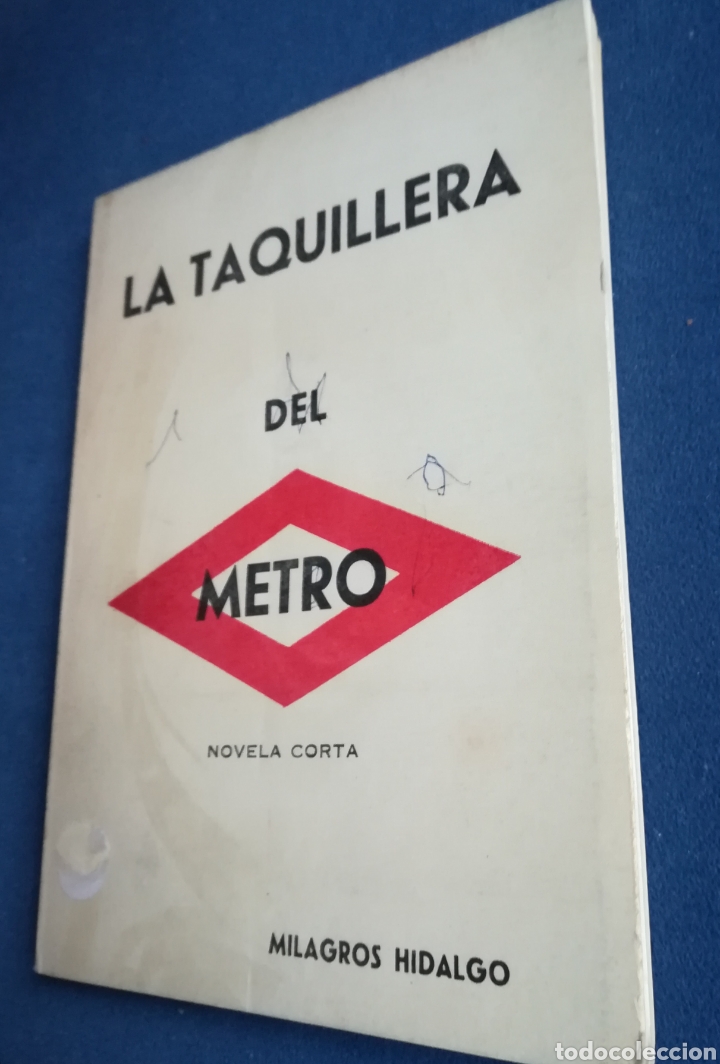Libros de segunda mano: La taquillera del metro, Milagros Hidalgo. Imprenta Giralda, 1970